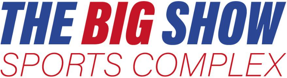 The Big Show Sports Complex
